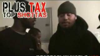 Plus Tax Freestyle  Top Shottas [upl. by Nwatna185]