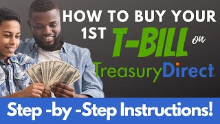 How to Buy Your First TBill On Treasury Direct Step By Step [upl. by Goraud78]