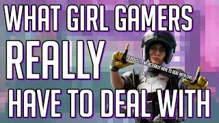 What Girl Gamers REALLY Have To Deal With  OMG a Girl Series 1 [upl. by Atiuqcir212]