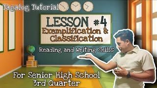 READING amp WRITING Lesson 4 Exemplification amp Classification 3rd Quarter Senior High School [upl. by Euqinemod]