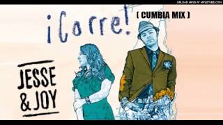 Jesse amp Joy  Corre  Cumbia Mix [upl. by Acceber]