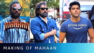 Making of Mahaan  Part 2  Chiyaan Vikram Dhruv Vikram Simran  Amazon Prime Video [upl. by Neetsirk182]