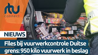 Files bij vuurwerkcontrole Duitse grens 950 kilo vuurwerk in beslag  RTV Connect [upl. by Olney]