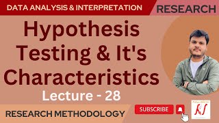 Hypothesis Testing amp Its Characteristics  Research Methodology  L  28 [upl. by Ecam331]