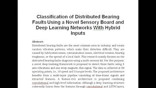 Classification of Distributed Bearing Faults Using a Novel Sensory Board and Deep Learning Networks [upl. by Lord]