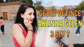 Gebze Denilince Aklınıza Gelen Şey  Gebze Sokak Röportajı [upl. by Matthei]