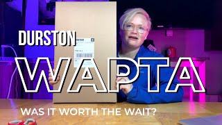 WAS IT WORTH THE WAIT  DURSTON WAPTA 30 [upl. by Ielhsa]