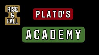 Platos Academy Rise amp Fall [upl. by Tnairb]