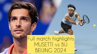 🤯 MUSETTI vs BU HIGHLIGHTS BEIJING 2024 [upl. by Alaster]