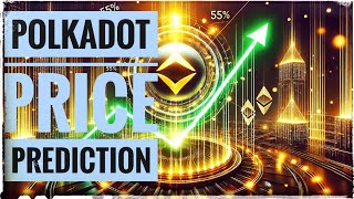 Polkadot Price Prediction 2025  Experts Recommend Buying DOT After 55 Surge [upl. by Sad]