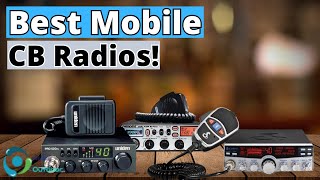 THE BEST MOBILE CB RADIOS TOP 3 [upl. by Ecnar744]