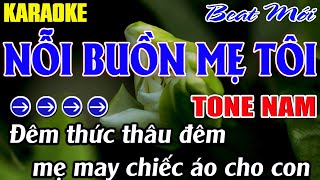 Nỗi Buồn Mẹ Tôi Karaoke Tone Nam Karaoke  Mê Nhạc Sống Beat Mới [upl. by Ire]