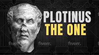 Plotinus  The One [upl. by Diraj]