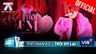 TRÓI EM LẠI  Quang Hùng MasterD mang đậm chất nhạc riêng cực catchy  Anh Trai Say Hi Performance [upl. by Ynnal500]