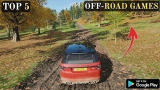 Top 5 OffRoading Games For Android  Best OffRoading GAMES [upl. by Meihar]