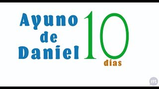 Ayuno de Daniel 10 días [upl. by Nnyroc]