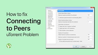 Fix uTorrent “Connecting to Peers” Problem  Not Downloading [upl. by Ekeiram13]