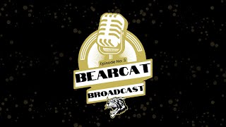 Bearcat Broadcast  Episode No 3 [upl. by Ajak]