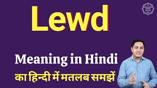 Lewd meaning in Hindi  Lewd ka matlab kya hota hai [upl. by Arehc689]