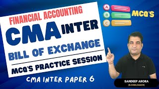 Bill of Exchange MCQs Session  CMA Inter Financial Accounting  CMA Inter Group 1 Paper 6 FA [upl. by Greenland]