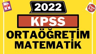 2022 KPSS ORTAÖĞRETİM MATEMATİK PDF  2022 KPSS Matematik Soru Çözümleri [upl. by Howlan]