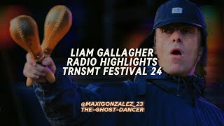 Liam Gallagher  Live in TRNSMT 2024 Festival Radio Highlights DM TOUR [upl. by Sherris]