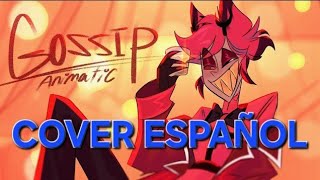 COVER GOSSIP  MÅNESKIN  ANIMATIC POR LAINY BLUE  alastor hazbinhotel cover español [upl. by Letney]