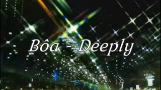 BôA  Deeply Lyrics Letra Español [upl. by Suedama]