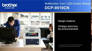 DCP9010CN  Imprimante Multifonction Laser  Brother [upl. by Kaitlin597]