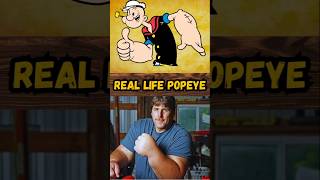 Popeye In Real Life 😱🤯shorts facts youtubeshorts [upl. by Hyacinthie]