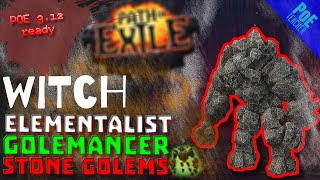 【Path of Exile  PoE】Golemancer with Stone Golems Build  Elementalist Witch [upl. by Ahsenre817]