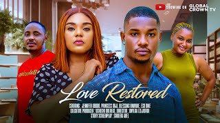 LOVE RESTORED  2024 latest Nigerian movie  Victory Michael  Princess orji Emeka Okalibe [upl. by Airal]