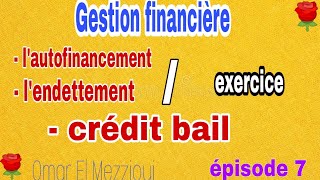 Gestion financière  le choix du mode de financement crédit bail [upl. by Nroht]