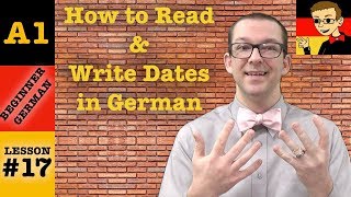 How to Read amp Write Dates in German  Beginner German with Herr Antrim 17 [upl. by Teague]