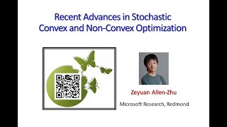 ICML 2017 Tutorial Recent Advances in Stochastic Convex and NonConvex Optimization audio fixed [upl. by Abixah]