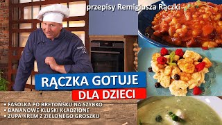 Rączka gotuje fasolka po bretońsku na wartko krem z zielonego groszku kluski kładzione bananowe [upl. by Ecinom310]