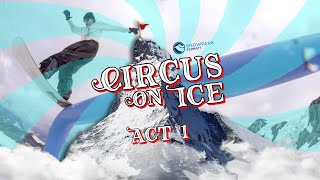 CIRCUS ON ICE 🎪 ACT 1 [upl. by Ades]