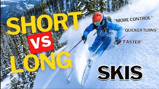 Short Vs Long Skis  The REAL Difference [upl. by Akilat]