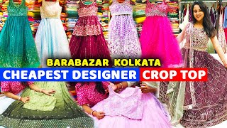 Cheapest Designer Crop Top Lehenga Collection  Barabazar Crop Top Lehenga Market  Party Wear [upl. by Papst288]