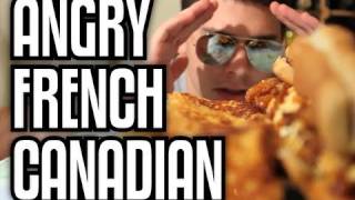 Angry French Canadian  Epic Meal Time [upl. by Eyatnod]