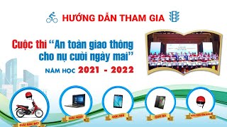 An toàn giao thông cho nụ cười ngày mai 2022 Hướng dẫn tham gia I VyVy Official [upl. by Signe204]