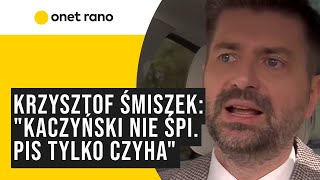 Krzysztof Śmiszek Kaczyński nie śpi PiS tylko czyha [upl. by Tace854]