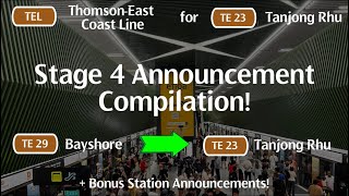 ThomsonEast Coast Line Stage 4 Announcement Compilation TEL4 [upl. by Edelman]