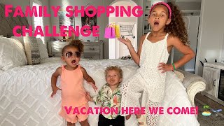 FAMILY SHOPPING CHALLENGE Getting ready for vacay 🏝✈️ [upl. by Hgierb]