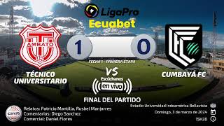 EN VIVO  Técnico Universitario vs Cumbayá FC [upl. by Newel915]