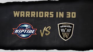 Warriors in 30  Vancouver Warriors vs New York Riptide  April 13 2024 [upl. by Inatirb]