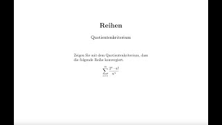 Quotientenkriterium Konvergenz von Reihen analysis [upl. by Soracco]