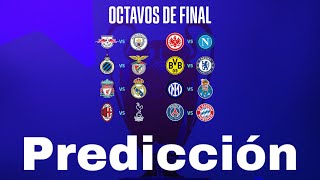 Predicción de los Octavos Champions League 202324 ida [upl. by Kathryne]