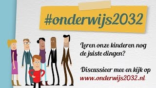 onderwijs2032  De toekomst van het basis en voortgezet onderwijs [upl. by Eesdnil354]