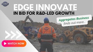 EDGE Innovate in bid for RampDled growth [upl. by Sremlahc678]